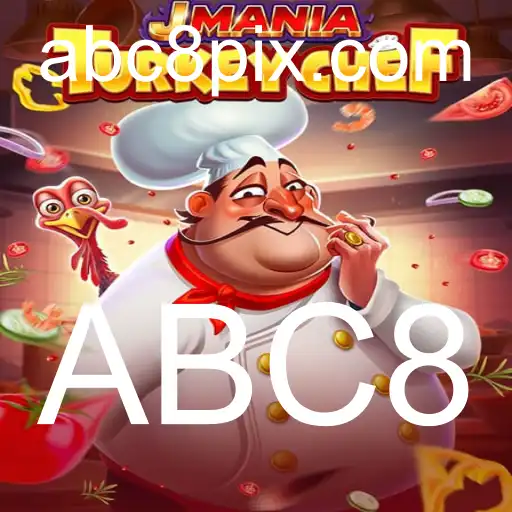 Descubra o Mundo de JManiaTurkeyChef: Um Jogo Inovador com a Palavra-chave ABC8